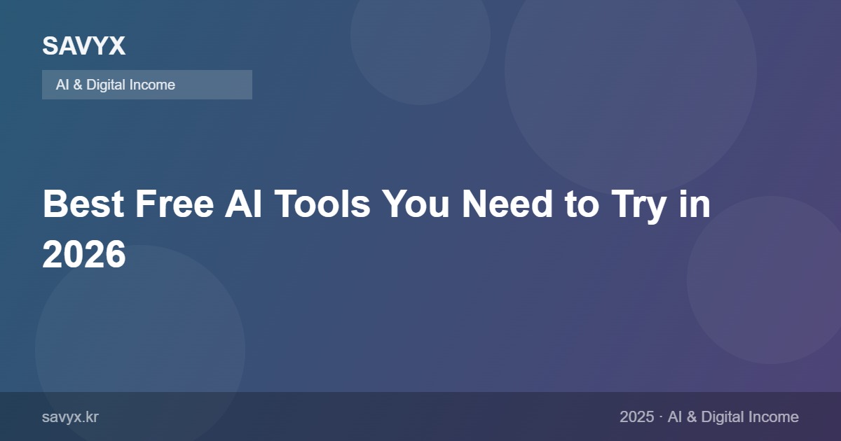 Best Free AI Tools You Need to Try in 2026