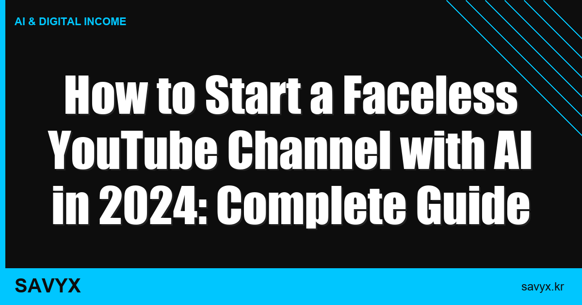 How to Start a Faceless YouTube Channel with AI in 2024: Complete Guide