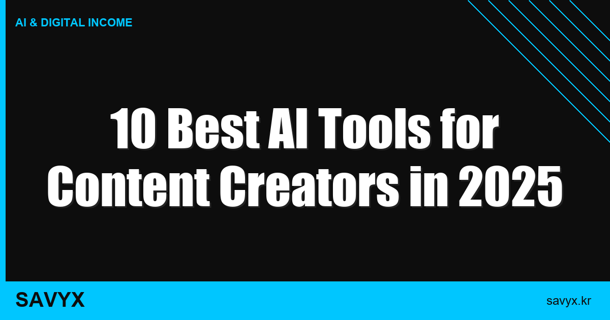 10 Best AI Tools for Content Creators in 2025