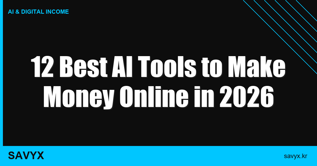 12 Best AI Tools to Make Money Online in 2026
