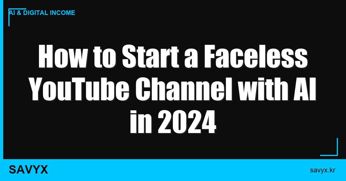 How to Start a Faceless YouTube Channel with AI in 2024