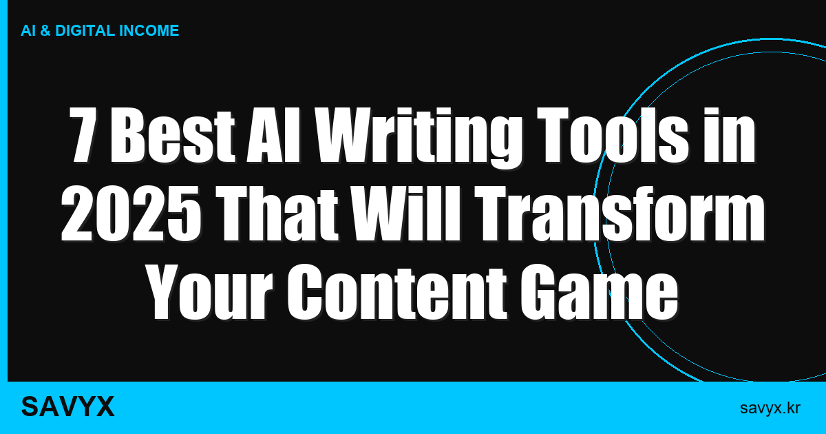 7 Best AI Writing Tools in 2025 That Will Transform Your Content Game
