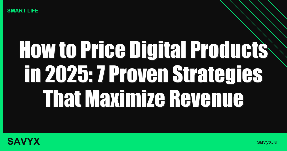 How to Price Digital Products in 2025: 7 Proven Strategies That Maximize Revenue