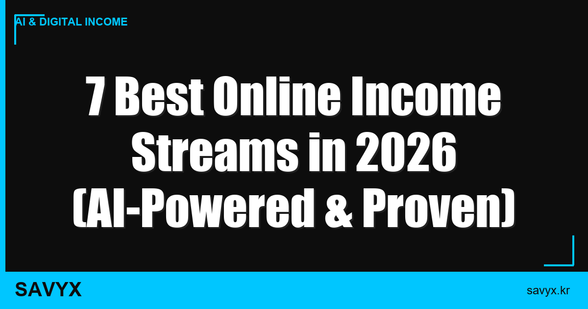 7 Best Online Income Streams in 2026 (AI-Powered & Proven)