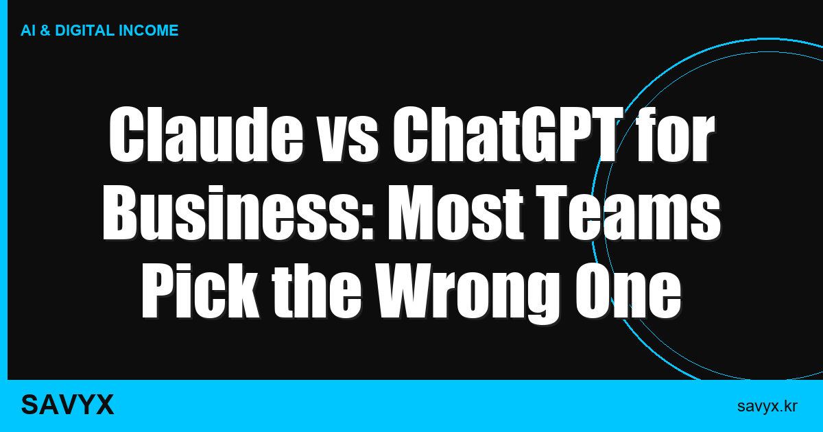 Claude vs ChatGPT for Business: Most Teams Pick the Wrong One
